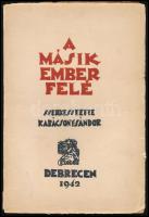 Karácsony Sándor (szerk.): A másik ember felé. Az Exodus munkaközösség dolgozatai. Debrecen, 1942, Exodus, 122+(2) p. Kiadói papírkötés, kissé sérült borítóval.