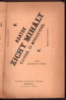 Bodányi Ödön: Adatok Zichy Mihály életéről és művészetéről.




Bp. 1907. Kilián. 3 sztl. lev. ...