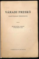 Horváth Jenő: Váradi freskó. Nagyvárad története.



Budapest, [1940]. Cserépfalvi , Sárkány Ny....