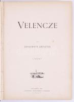 Dessewffy Arisztid: Velencze I-II. köt. Bp., 1896, Kosmos, XIV+2+172 p. VIII. 195p. Szövegközi és egészoldalas, fekete-fehér képekkel illusztrált Korabeli félvászon kötésben