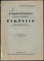1944 Nagytétény, a Nagytétényi Társulati Államsegélyes Polgári Fiú- és Leányiskola évkönyve az 1943-44. iskolai évről, 48p