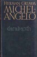 Grimm, Herman: 
Leben Michelangelos. Vollständige Ausgabe.
Wien-Leipzig, [1935]. Phaidon-Verlag (C...