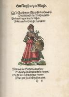 Amman, Jost: 
Das Frauentrachtenbuch: Im Frauwenzimmer wirt vermeldt von allerley schönen Kleidunge...