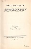 Verhaeren, Émile: 
Rembrandt. Übertragen von Stefan Zweig.
[Lipcse] Leipzig, 1912. Insel Verlag (S...