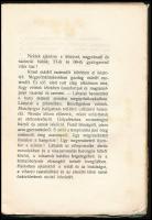 Göde Lajos: Wolhyniában. [Debreczen, 1918, Hegedüs és Sándor], (Rosenfeld és Tsa. ny.), 3-197 p. Kia...
