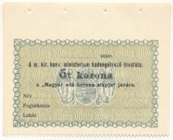 1914-1919. Budapest 5K "Magyar nők korona alapja II." számozás nélkül, kitöltetlen T:UNC Adamo BUB-15.2