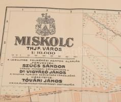 1928 Miskolc thjf. város térképe. Tervezték: Szűcs Sándor és Dr. Vigyázó János, készítette: Tóvári J...