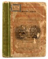 Vámbéry Ármin: Vámbéry Ármin utazásai Ázsiában. Az ifjúság számára átdolgozta Radó Vilmos. Bp.,[1894...