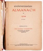 Gyógyszerész almanach az 1944 évre. Összeáll.: Szász Tihamér. Bp.,(1944),vargyasi Máté Ernő-ny., XVI...
