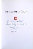 Szemadám György. A szerző, Szemadám György (1947-) Munkácsy Mihály-díjas festőművész, művészeti író ...