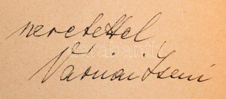 Várnai Zseni válogatott versei. 1914-1942. DEDIKÁLT! Bp., 1942., Arany János. Kiadói papírkötés, kopott, foltos borítóval.