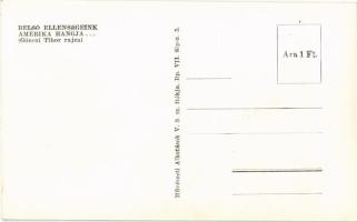 Belső ellenségeink. Amerika hangja... Művészeti Alkotások / Hungarian anti-American propaganda satir...