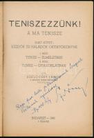 Szelőczey János: Teniszezzünk! A ma teniszének oktatókönyve. Kezdők és haladók oktatókönyve. I. köt....