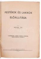 Novák Pál: Festékek és lakkok előállítása. 12 képtáblával, számos gyártási előírással. Bp., 1949. Gy...