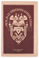 "Nem jó az embernek egyedül lenni". A kecskeméti férjképző akadémia előadásai. Kecskemét, 1940, Kecskeméti Keresztyén Ifjúsági Egyesület. Kiadói papírkötés, jó állapotban.