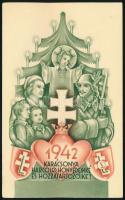 1942 Karácsonya harcoló honvédeinké és hozzátartozóiké! - emléklap, Bozó Gyula grafikája, Bp., Forrás-ny., 16×10 cm