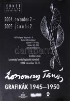 2004 Lossonczy Tamás, grafikák 1945-50, Ernst Múzeum, kiállítás plakát, papír. Feltekerve. 50x35 cm
