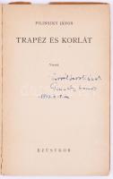 Pilinszky János: Trapéz és korlát. Versek. A szerző, Pilinszky János (1921-1981) író, költő által DEDIKÁLT, dátumozott példány! "Varbók Karolinának. Pilinszky János. 1947. IV. 18-án." (Bp., 1946.), Ezüstkor, (Stephaneum-ny.), 39 p. 1. kiadás. A szerző páratlanul ritka, első verseskötete. A háború utáni mostoha körülmények közepette a költő nagynénje és volt piarista iskolatársai anyagi segítségével jelenhetett meg, mindössze 200 példányban. Kiadói papírkötés, a könyvtest egyben van, de elvált a borítótól, a borító gerince sérült, a borító felső szélein sérüléssel, kis hiánnyal, kissé foltos borítóval.