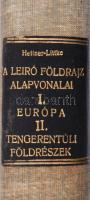 Hettner Alfréd: A leíró földrajz alapvonalai. I-II. köt. I. köt.: Európa II. köt.: Tengerentúli föld...