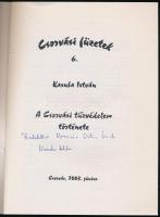 Kasuba István: A csorvási tűzvédelem története. Csorvási füzetek 6. A szerző által dedikált példány!...