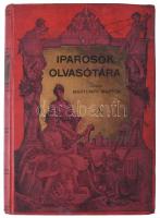 Iparosok olvasótára IX. évf. I-X. füzet. Szerk.: Mártonfy Márton. Bp., 1903., Lampel R. (Wodianer F. és Fiai.) Benne érdekes írásokkal. Kiadói aranyozott egészvászon-kötés, kissé kopott, kissé foltos borítóval, hiányzó elülső szennylappal.