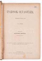 Iparosok olvasótára X. évf. I-X. füzet. Szerk.: Mártonfy Márton. Bp., 1903., Lampel R. (Wodianer F. ...