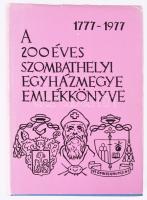Tóth Imre (szerk.): A 200 éves szombathelyi egyházmegye emlékkönyve (1777-1977). Szombathely, 1977. Megjelent 1000 példányban. Kiadói egészvászon kötés, papír védőborítóval, jó állapotban.