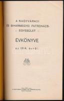 A nagyváradi és biharmegyei patronázs egyesület évkönyve az 1914. évről. 36p