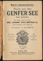 Léman, Lac: Rund um den Genfer See. Leipzig, 1903, Woerl's Reisebüchverlag. Kiadói papírkötés, ...