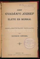 Kovács Dénes: Gróf Gvadányi József élete és munkái. Irodalom-történeti tanulmány. Bp., 1884, Révai, 85+3 p. dr. Gyulai Ágost (sz.: Griesbach (1868-1957)) irodalomtörténész névbélyegzéseivel. Átkötött félvászon-kötés, kissé laza fűzéssel, aláhúzásokkal és bejegyzésekkel.