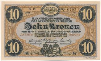 1916. Zalaegerszeg / hadifogolytábor 1916. augusztus 15. 10K arab sorozat és sorszámmal "15 079...