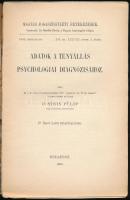 Dr. Stein Fülöp: Adatok a tényállás psychologiai diagnózisához. Bp., 1909. Kiadói papírkötés, kopott...