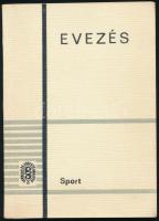Dr. Illés Andor: Evezés. Verseny- és játékszabályok. Bp., 1967, Sport. Kiadói papírkötés, jó állapotban.