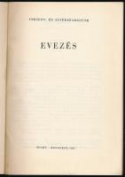 Dr. Illés Andor: Evezés. Verseny- és játékszabályok. Bp., 1967, Sport. Kiadói papírkötés, jó állapot...