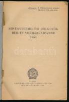 1957 Növénytermelési Dolgozók Bér- és Normarendszere. Bp., 1954, Földművelésügyi Minisztérium Munkaü...