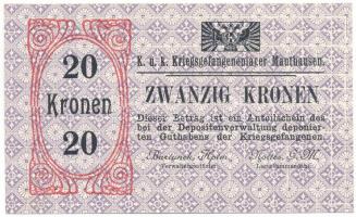Ausztria / Mauthausen hadifogolytábor 1914-1918 k. 20K "UNGILTIG (érvénytelen)" bélyegzéssel a hátlapon T:UNC Austria / Mauthausen / POW camp ~1914-1918. 20 Kronen "UNGILTIG (invalid)" overprint on the back C:UNC