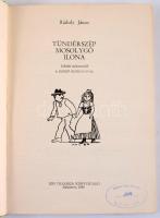 Ráduly János: Tündérszép mosolygó Ilona. Kibédi népmesék. Bukarest, 1980 Ion Creanga. Cseh Gusztáv i...