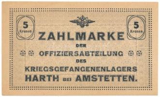 Ausztria / Harth bei Amstetten tiszti hadifogolytábor 1914-1918 k. 5K T:AU Austria / Harth bei Amstetten Officer's POW camp 1914-1918. 5 Krone C:AU