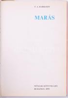 F. A. Barbasov: Marás. Bp., 1979, Műszaki. Kiadói nyl-kötés, kiadói papír védőborítóban, kissé gyűrö...