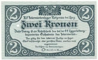 Ausztria / Katzenau Hadifogolytábor Linz közelében 1914-1918 k. 2K egy lyukkal érvénytelenítve T:UNC...