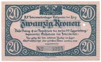 Ausztria / Katzenau Hadifogolytábor Linz közelében 1914-1918 k. 20K egy lyukkal érvénytelenítve T:UNC,AU Austria / Katzenau bei Linz POW camp ~1914-1918. 20 Kronen cancelled by hole C:UNC,AU