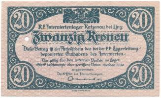 Ausztria / Katzenau Hadifogolytábor Linz közelében 1914-1918 k. 20K egy lyukkal érvénytelenítve T:UN...