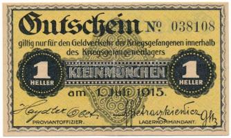 Ausztria / Kleinmünchen Hadifogolytábor 1915. 1h "038108" T:F szép papír Austria / Kleinmünchen POW camp 1915. 1 Heller "038108" C:F fine paper