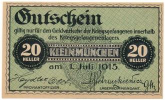Ausztria / Kleinmünchen Hadifogolytábor 1915. 20h "157929" T:AU
Austria / Kleinmünchen PO...