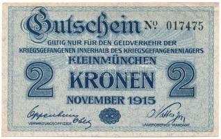 Ausztria / Kleinmünchen Hadifogolytábor 1915. 2K "017475" T:XF hajtatlan, sarokhajtás Austria / Kleinmünchen POW camp 1915. 2 Kronen "017475" C:XF unfolded, corner fold