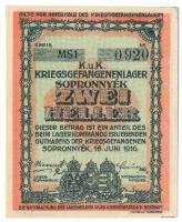 1916. Sopronnyék / hadifogolytábor 1916. június 16. 2f arab sorozat- és sorszámmal "1 0920&quot...