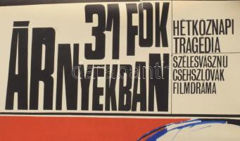 Gunda Antal (1929-2013): 31 fok árnyékban c. film plakátja, ofszet, papír, Offset-nyomda. Hátoldalán...