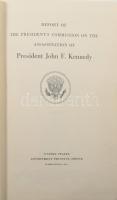 Report of the President's commissopn on the assasination of President John F. Kennedy. Washington, 1964. US Gov. 888p. Sok illusztrációval + hozzá kísérő levél a Jugoszláviai nagykövetségnek. Könyv a Kennedy gyilkosság felderítésére alakult bizottság munkájának eredményeiről, közvetlen a gyilkosság után.