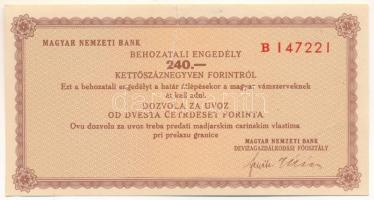 1960 k. "Magyar Nemzeti Bank" behozatali engedély 240Ft-ról "B 147221" T:VG egy nagyobb szakadás, egyébként szép papír