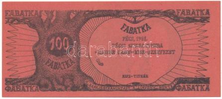1981. Pécs 100 Fabatka "Pécsi Szikra Nyomda, Magyar Lajos KISZ Szervezet" T:AU